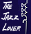 The Jazz Lover