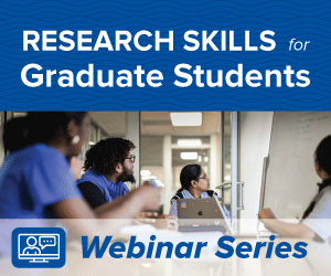 UM Research Skills for Graduate Students Webinar Series