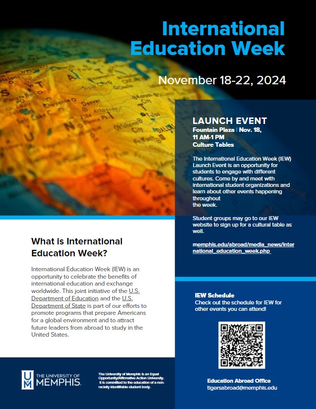 The image is a poster promoting International Education Week at The University of Memphis, scheduled for November 13-17, 2024. The background features an array of colorful lanterns, suggesting a multicultural theme.  At the top, the text reads "International Education Week, November 13-17, 2023" in large, white font on a blue background.  The middle section details the "LAUNCH EVENT" at Fountain Plaza on November 13 from 11 AM-1 PM, which will include International Food Trucks and Culture Tables. The description explains that the launch event offers an opportunity for students to engage with different cultures through food and conversation and invites them to learn about other events happening throughout the week.  The left side of the poster answers "What is International Education Week?" explaining that it's a celebration of the benefits of international education and exchange worldwide, a joint initiative of the U.S. Department of Education and the U.S. Department of State aimed at promoting programs that prepare Americans for a global environment and attracting future leaders from abroad to study in the United States.  There is a section titled "IEW Schedule" with a prompt to check out the schedule for IEW for other events attendees can go to, accompanied by a QR code.  On the bottom, the "Education Abroad Office" email address is listed as tigersabroad@memphis.edu.  Finally, the poster includes the logo of The University of Memphis and a statement indicating that the university is an Equal Opportunity/Affirmative Action University, committed to the education of a non-racially identifiable student body.  The website link for more information is provided as memphis.edu/abroad/media_news/international_education_week.php.