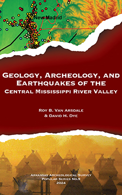 Geology, Archeology, and Earthquakes of the Central Mississippi River Valley