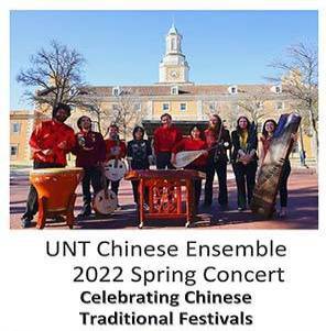 The UNT Chinese Ensemble 2022 Spring Concert