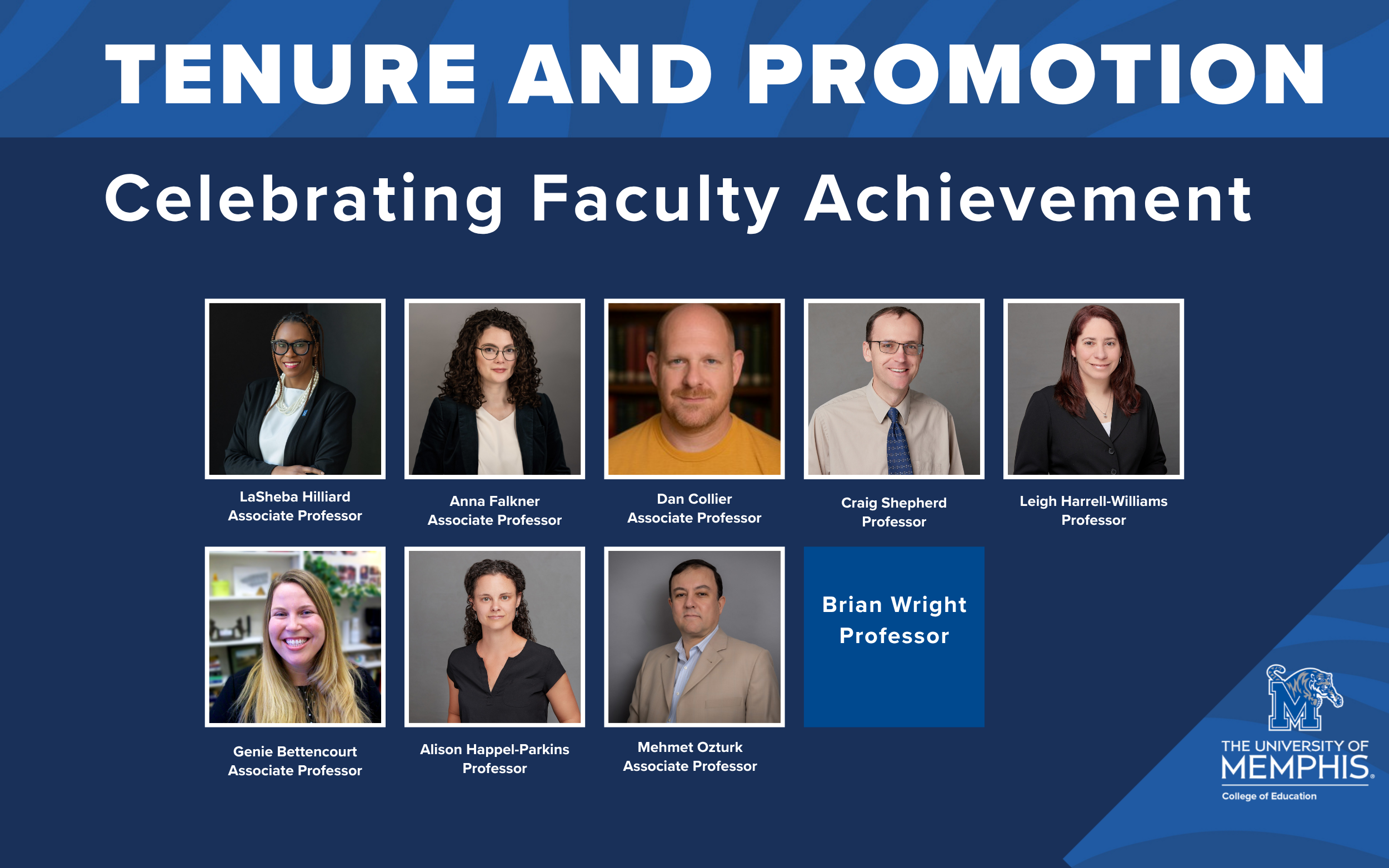 COE Faculty Several College of Education faculty members were recognized for tenure and promotion during the 2025–26 academic year.
