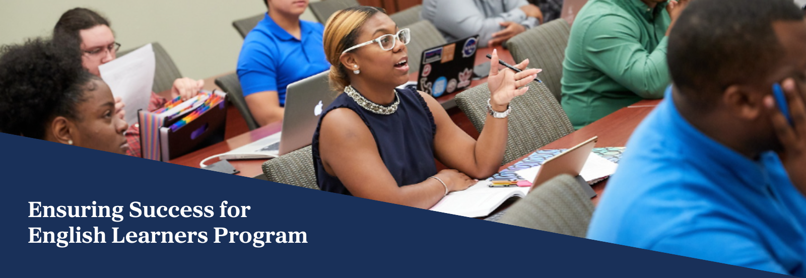 Ensuring Success for English Learners Ensuring Success for English Learners