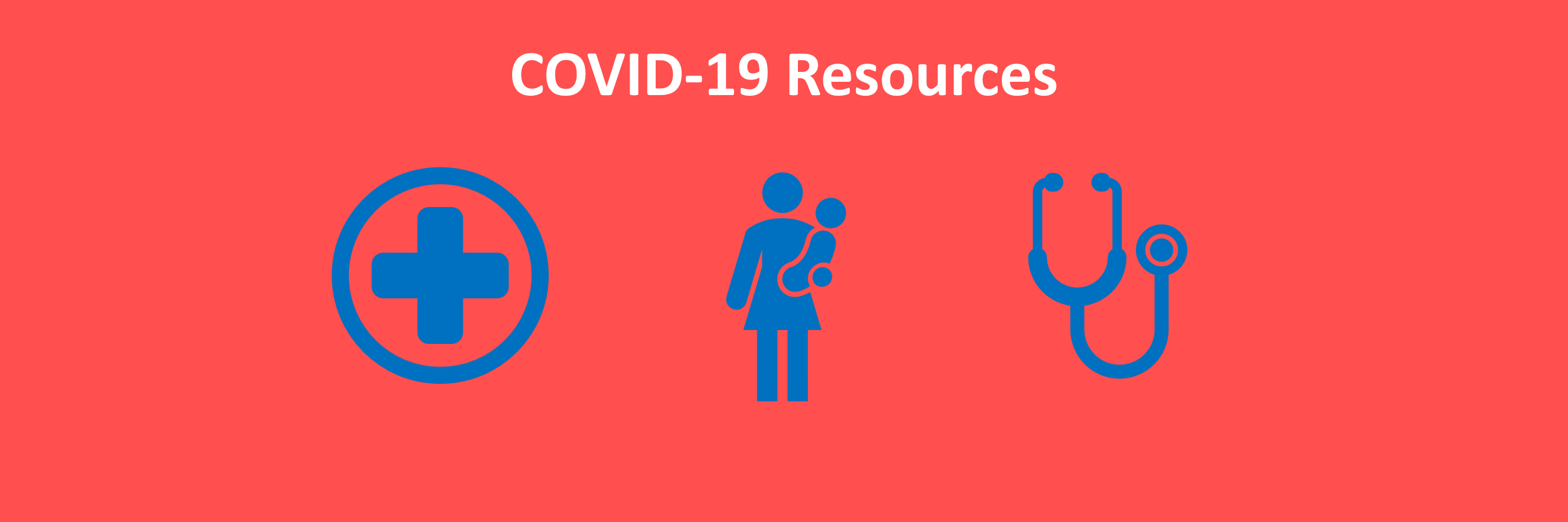 COVID-19 Resources for New Mothers and Care Providers