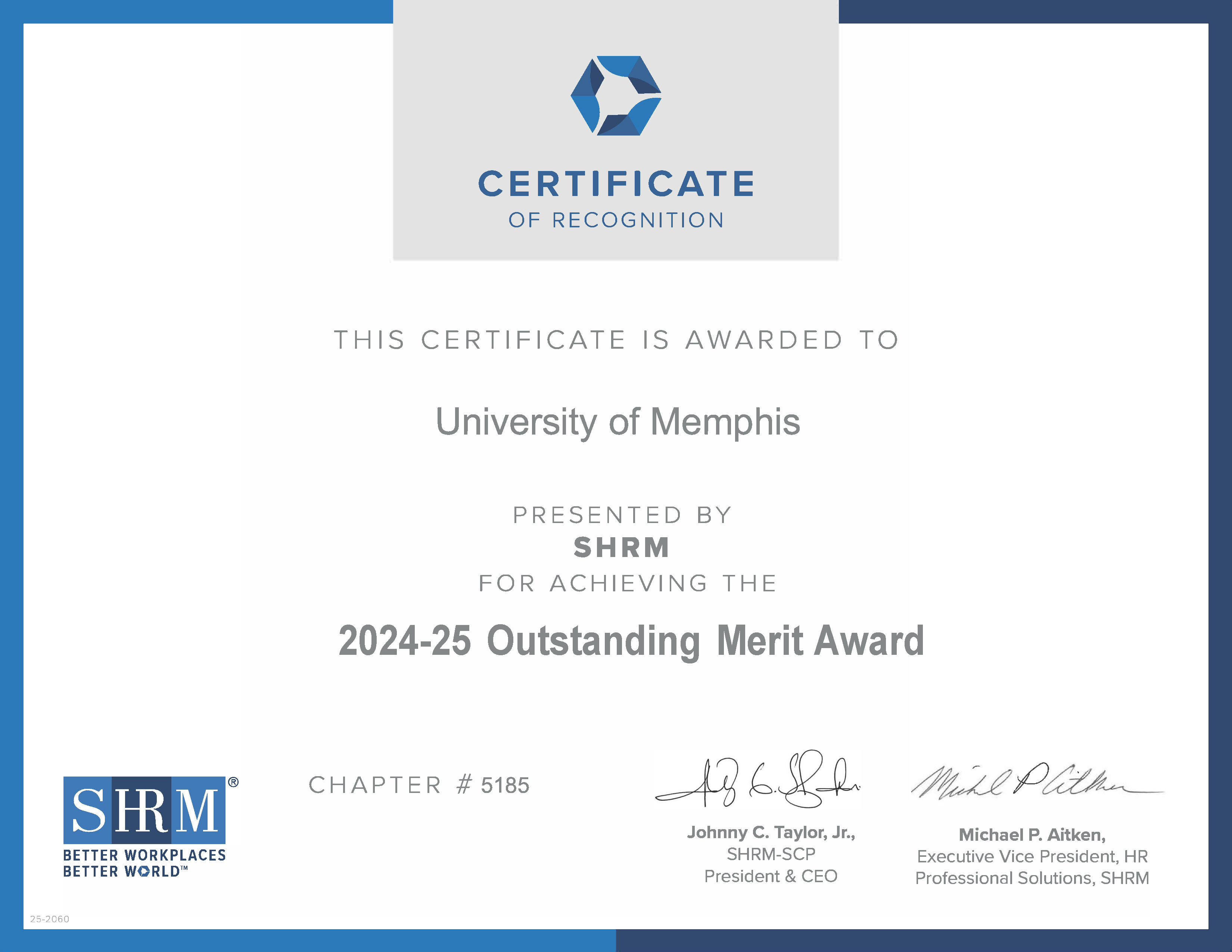 UofM SHRM Student Chapter UofM SHRM Student Chapter receives a Superior Merit Award for the 2024-2025 season.