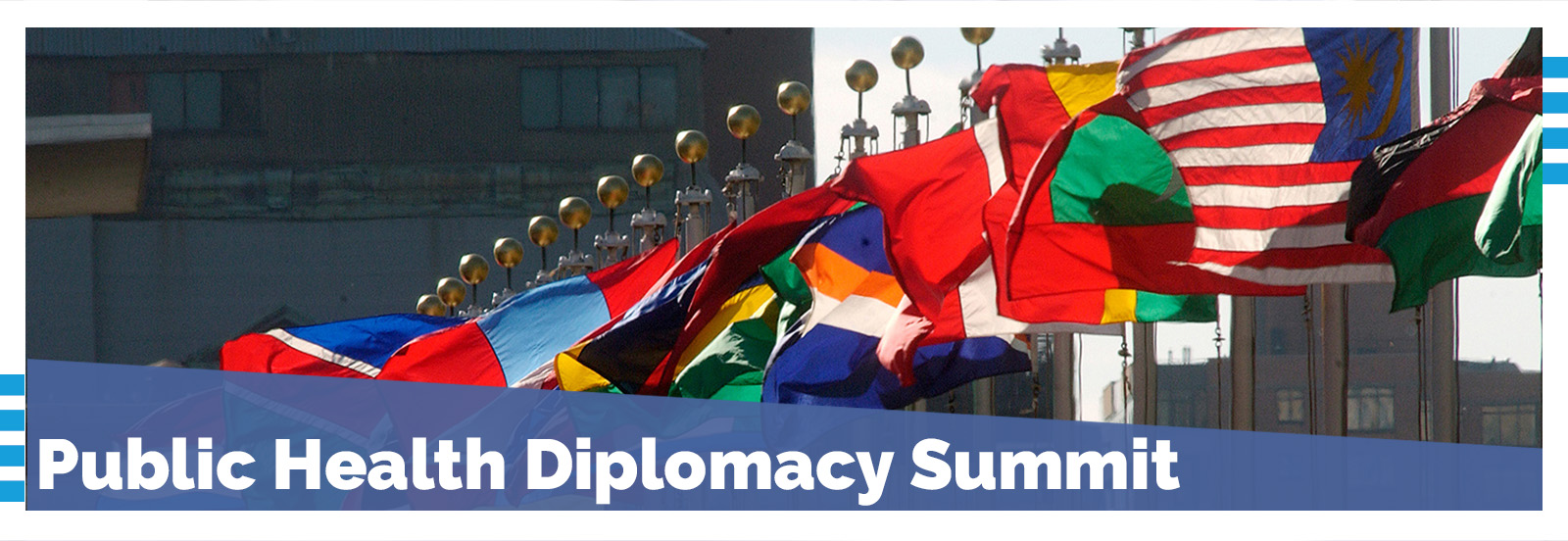 Public Health Diplomacy Summit - Flags of different countries