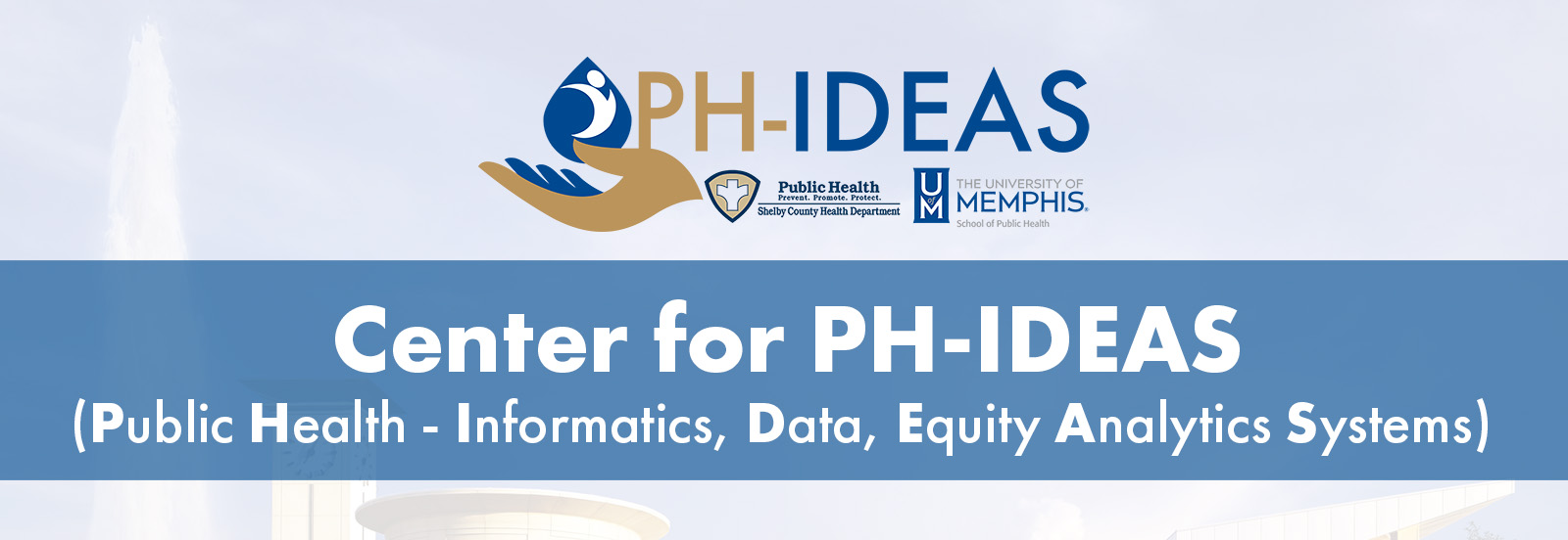 Title: Center for Public Health IDEAS (Public Health Informatics, Data, Equity, Analysis Systems)