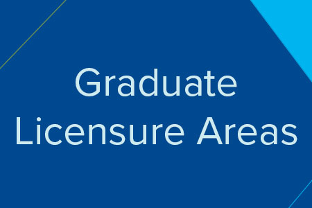Graduate Licensure Areas