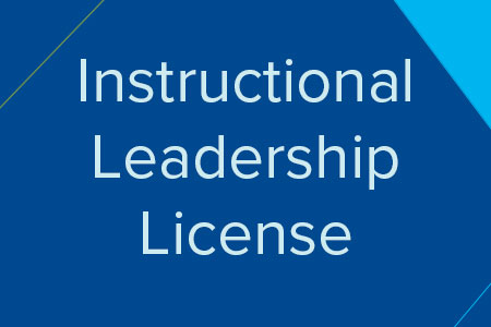 Instructional and Leadership License