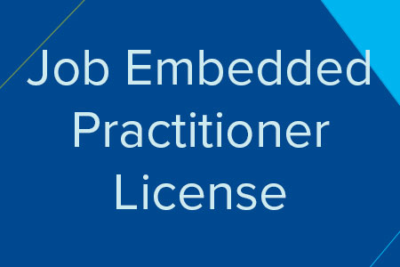 Job Embedded Practitioner License