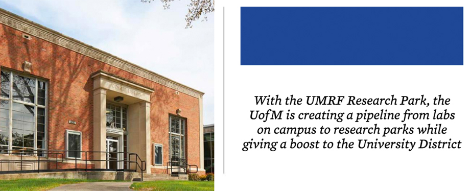 UMRF Research Park Building | With the UMRF Research Park, the UofM is creating a pipeline from labs on campus to research parks while giving a boost to the University District