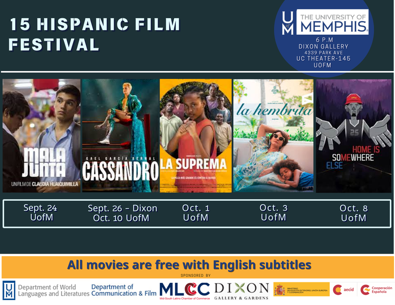 Promotional flyer for the 15th Hispanic Film Festival at the University of Memphis. It features five film posters: 'Mala Junta,' 'Cassandro,' 'La Suprema,' 'La Hembríta,' and 'Home is Somewhere Else.' Below each poster, the screening dates and locations are listed: Sept. 24 at UofM, Sept. 26 at Dixon Gallery, Oct. 1, 3, and 8 at UofM, with a repeat showing of 'Cassandro' on Oct. 10 at UofM. A footer notes that all movies are free with English subtitles, and sponsor logos include the University of Memphis, Department of World Languages and Literatures, Department of Communication & Film, Mid-South Latino Chamber of Commerce, Dixon Gallery & Gardens, and the Spanish Agency for International Development Cooperation (AECID).